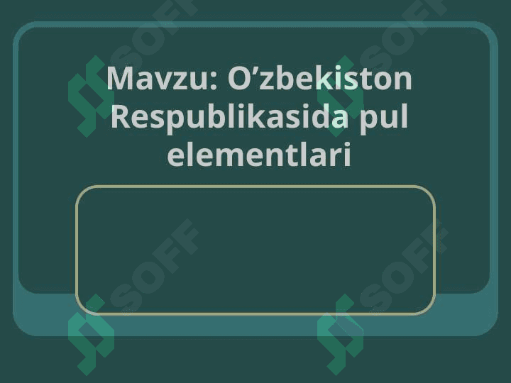 O’zbekiston Respublikasida pul elementlar 2