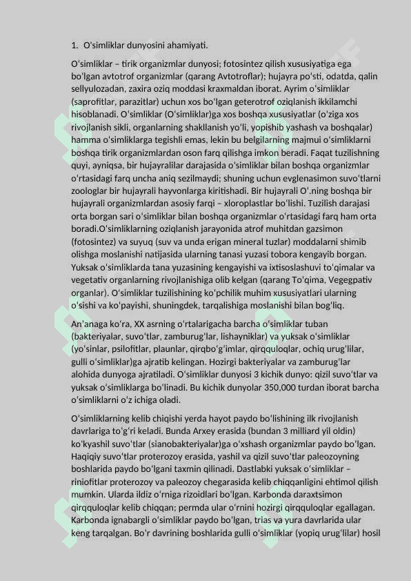 O’simliklar  dunyosi  va  ularni  hayot  tarzi  haqidagi  bilimlarni  bilib olish  va tahlil  qilish. 2