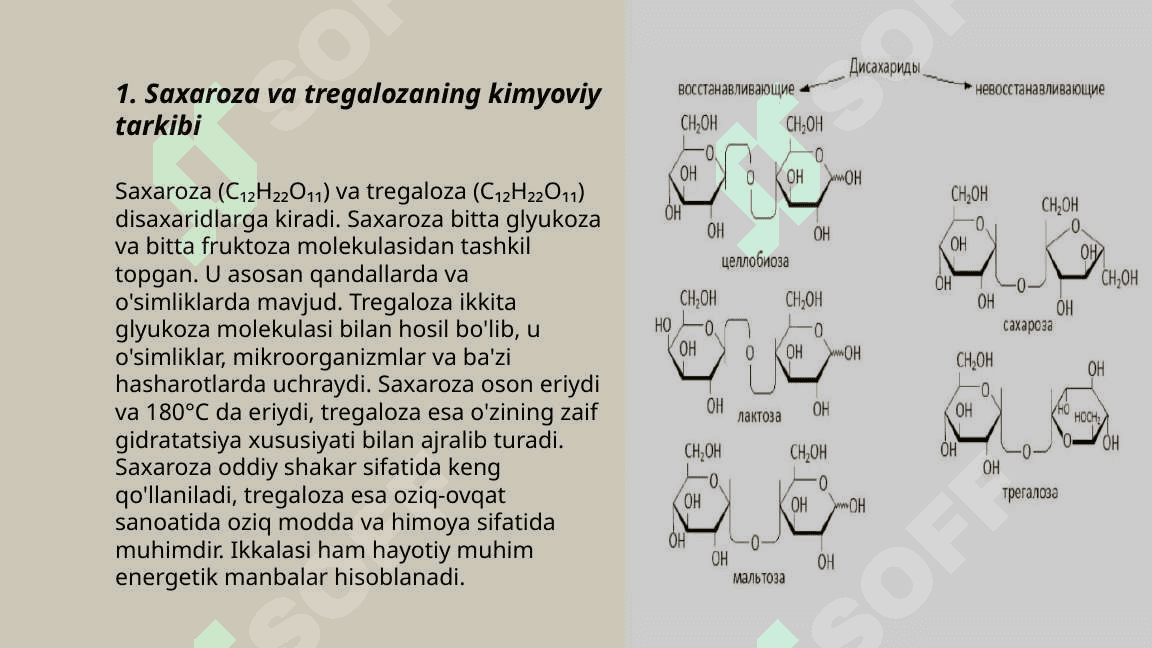 Qaytarmaydigan disaxaridlar : saxaroza va tregaloza 3