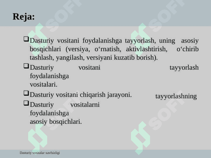 Dasturiy vositalarni foydalanishga tayyorlash 2
