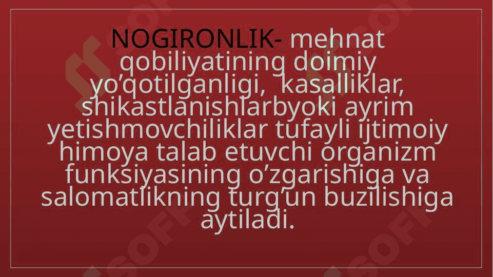 NOGIRONLIK KO’RSATKICHLARI VA ULARNI HISOBLASH USULLARI 2