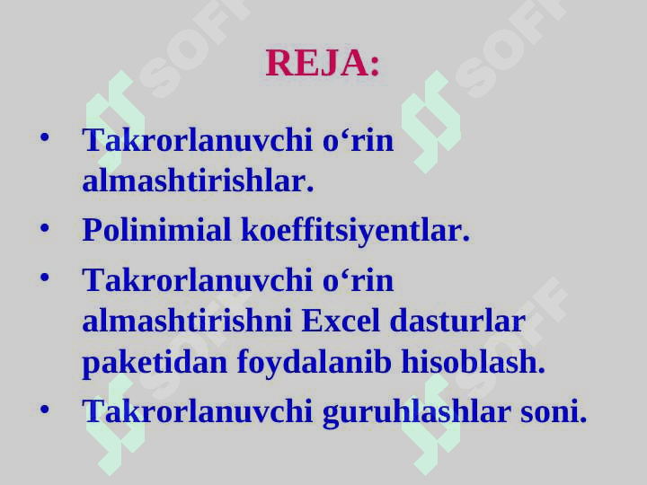 Takrorlanuvchi o‘rin almashtirishlar. Takrorlanuvchi guruhlashlar. 2