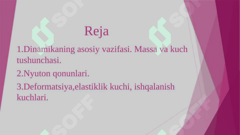 Moddiy nuqta dinamikasi. Tabiatdagi kuchlar va ularning xususiyatlari. 2