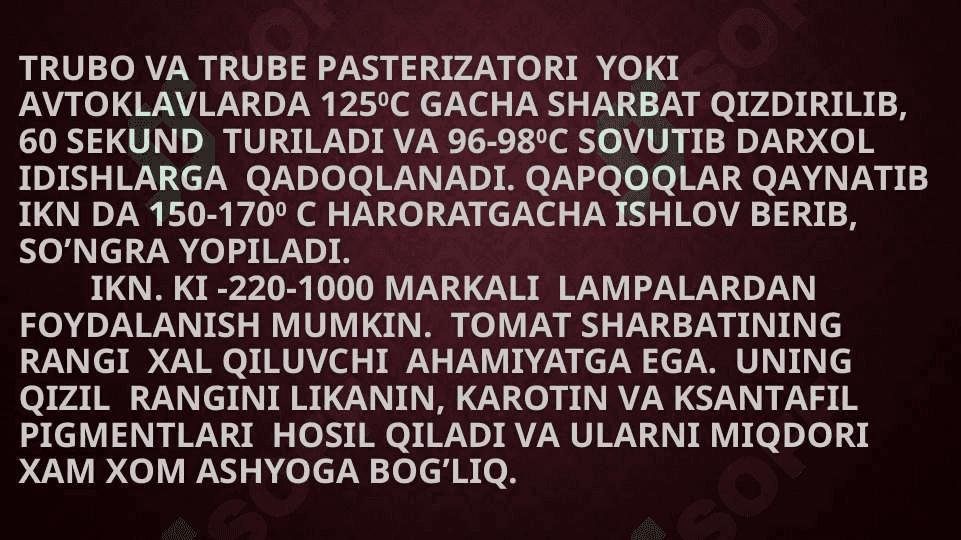 Sharbat ishlab chiqarishda xomashyo sifatiga ta’sir ko’rsatuvchi omillar 7