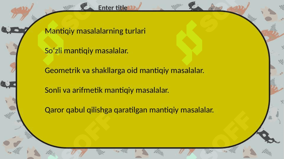 Mavzu:Boshlangʻich sinf matematika darslarida mantiqiy masalalar yechishga oʻrgatish. 3