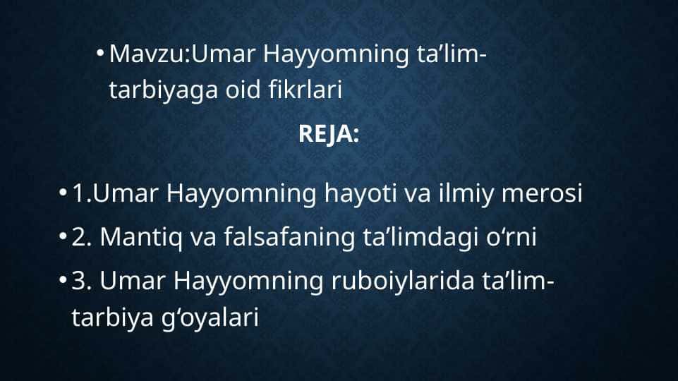 Umar Hayyomning ta’lim-tarbiyaga oid fikrlari 1
