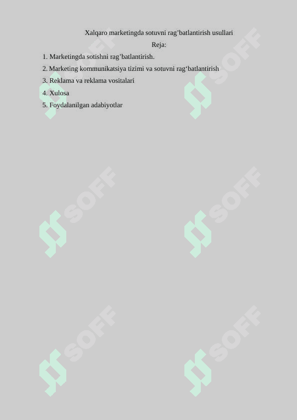 Xalqaro marketingda sotuvni ragʼbatlantirish usullari 2