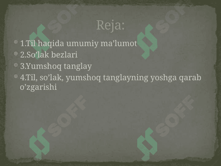 Til, so’lak bezlari, yumshoq tanglay, ularning yoshga qarab  o’zgarishi 2