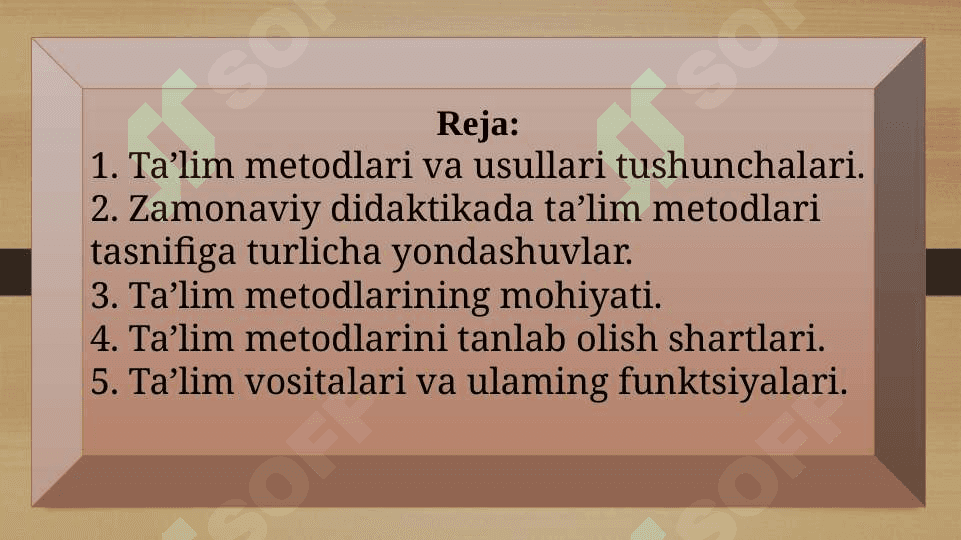 TA`LIM METODLARI VA VOSITALARI. METODIK USULLAR. 2