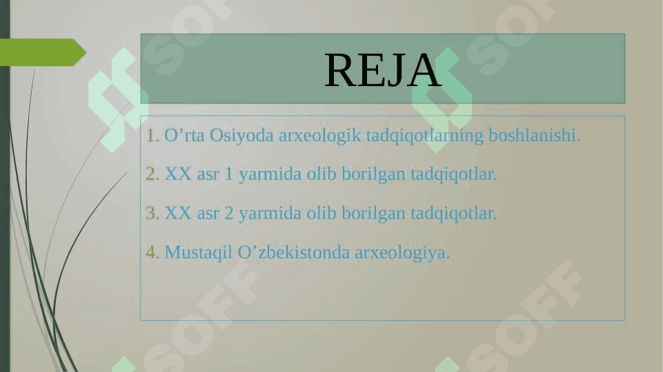 O‘zbekistonda  arxeologiyaning  shakllanishi va rivojlanishi. 2
