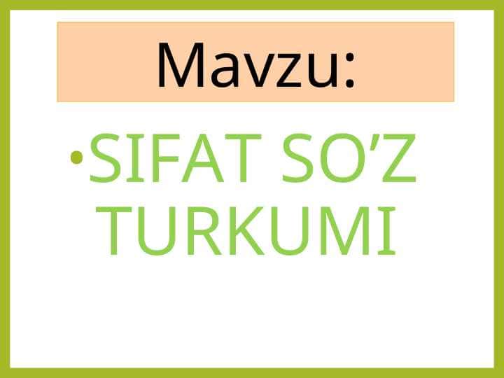 SIFAT SO’Z TURKUMI