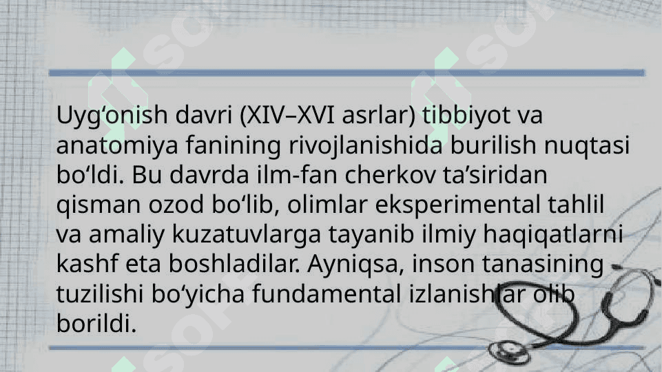 Uyg’onish davrida anatomik bilimlarning rivojlanishi 2