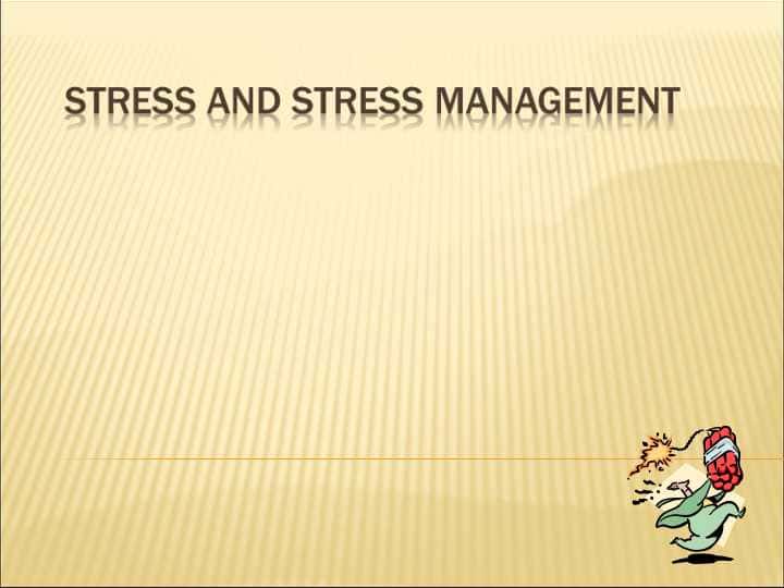 Stress and Stress Management