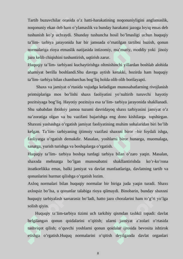 Yoshlarda huquqiy ong va huquqiy madaniyatni shakllantirish,huquqiy tarbiyasini rivojlantirish,qonunga itoatkorlik ruhida tarbiyalash 8