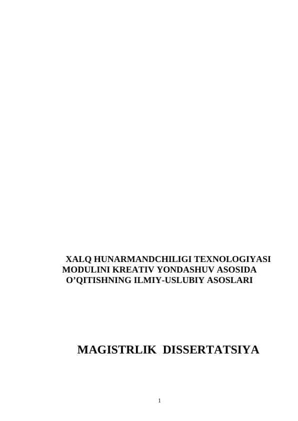 XALQ HUNARMANDCHILIGI TEXNOLOGIYASI MODULINI KREATIV YONDASHUV ASOSIDA O’QITISHNING ILMIY-USLUBIY ASOSLARI