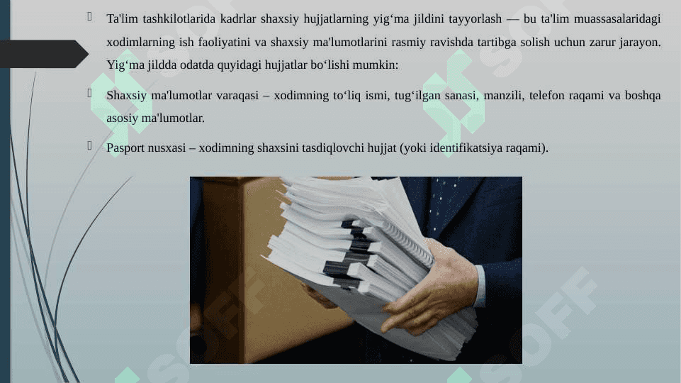 TAʼLIM TASHKILOTLARIDA KADRLAR SHAXSIY XUJJATLARNING YIGʻMA JILDINI TAYYORLASH 6