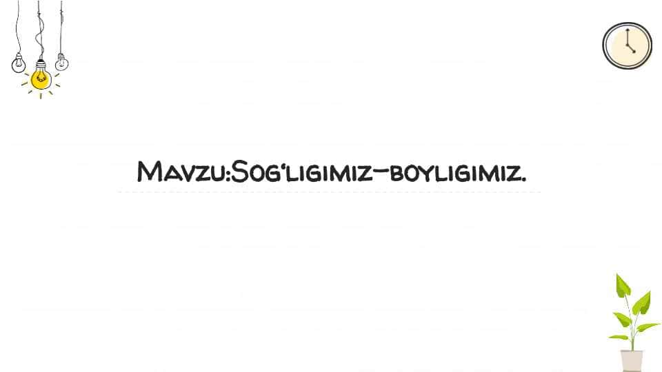 Sog‘lig‘imiz boyligimiz