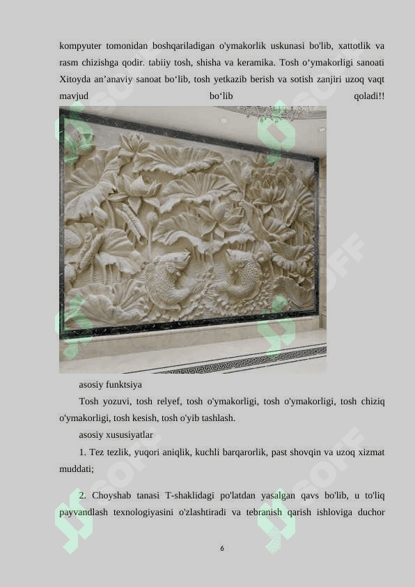 TOSH O’YMAKORLIGI SAN’ATI TARIXI,KELIB CHIQISH QO’LLANILISHI 6