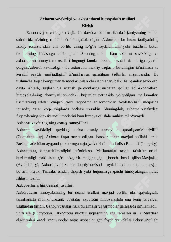 Axborot xavfsizligi va axborotlarni himoyalash usullari. Axborotlarning himoyalashning texnik va dasturiy vositalari. Axborotlarni himoyalash usullari. 2