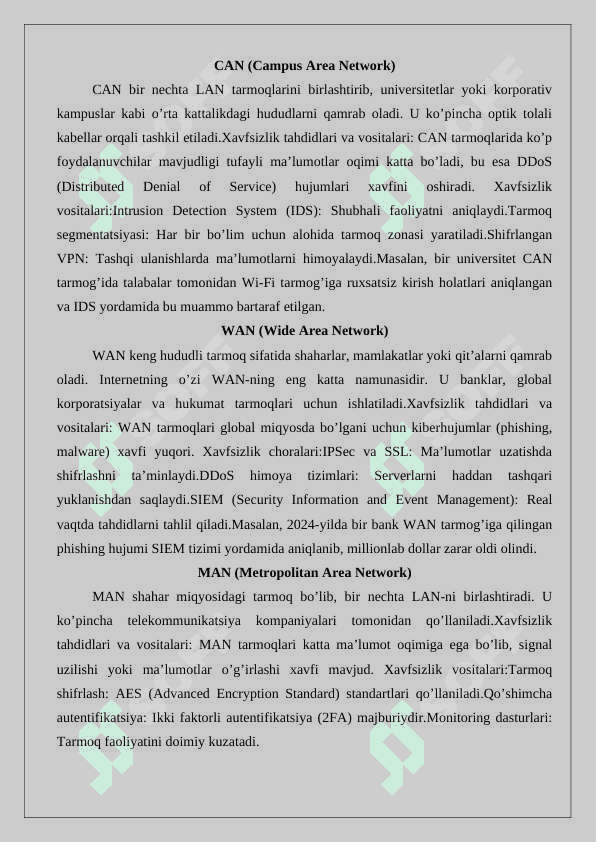 Kompyuter tarmoqlari xavfsizligini ta’minlash vositalari.PAN, LAN, CAN, WAN,  MAN, GANtarmoqlari va ularning qo’llanilishi. 25 4