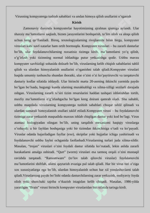 Virusning kompyuterga tushish sabablari va undan himoya qilish usullarini o’rganish. 25 2