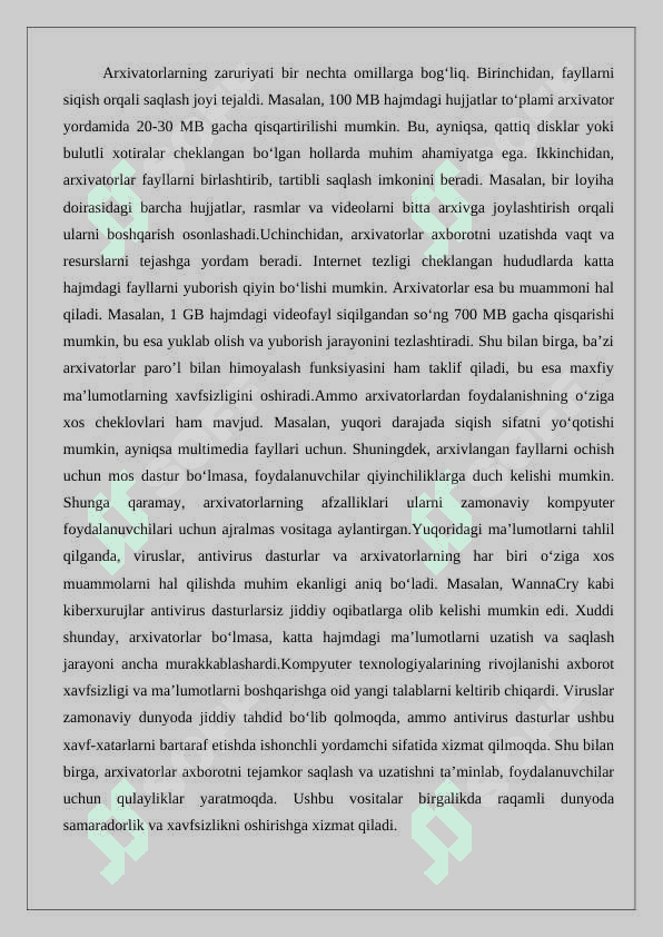 Virus va antivirus dasturlar. Arxivatorlar. 4