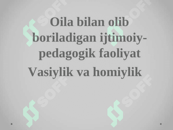 Oila bilan ishlashning asosiy ish shakllari 2