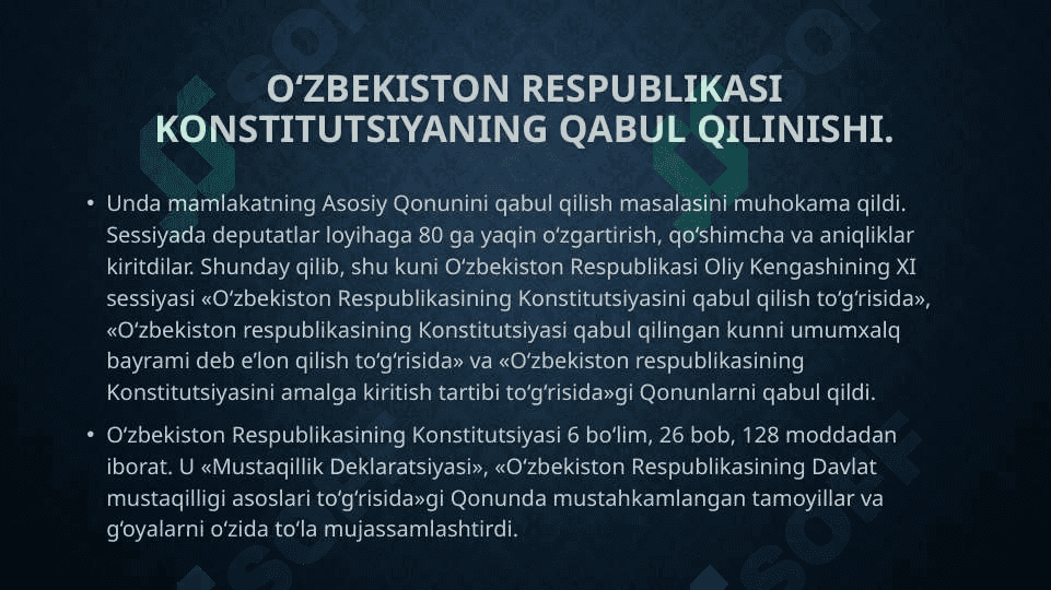 O‘zbekiston Respublikasi Konstitutsiyaning qabul qilinishi va uning tarixiy ahamiyati 7