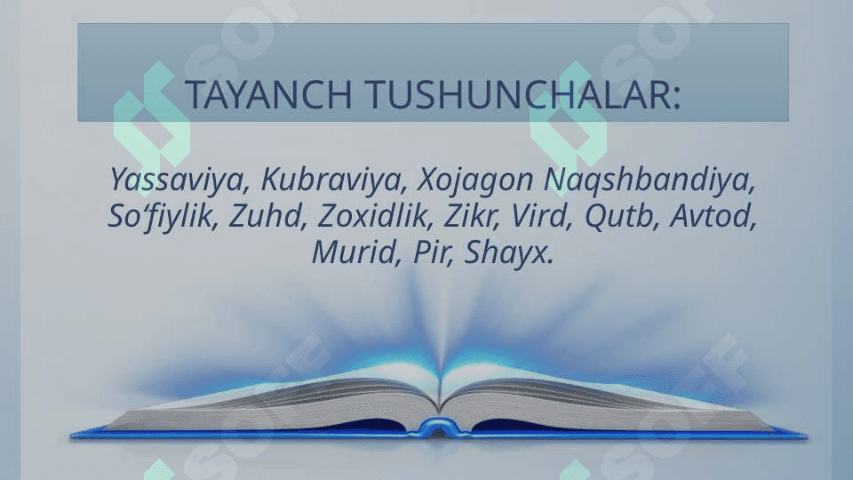 Tasavvuf tariqati nomoyondalari, ularning axloqiy tarbiyaviy qarashlari. 3