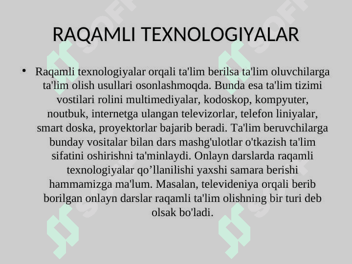 RAQAMLI TEXNOLOGIYALARNING O`ZIGA XOSLIKLARI 6