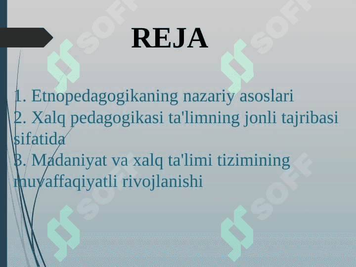 ETNOPEDAGOGIKA FANI OBEKTI VA MAQSADI. 2