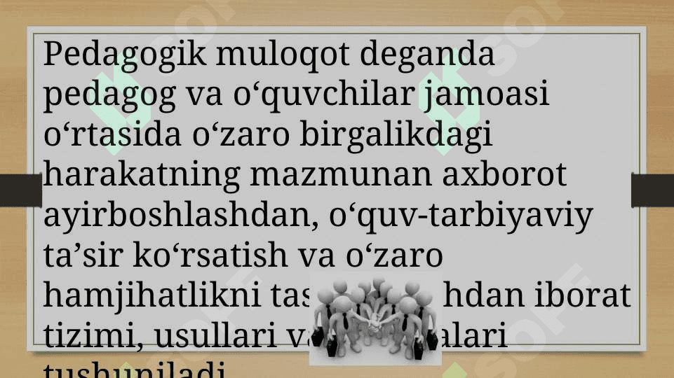 O’qituvchi faoliyatida muloqot madaniyati va psixologiyasi 5