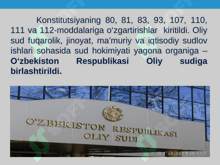 Konstitutsiyada odil sudlovga oid yangiliklar. 7