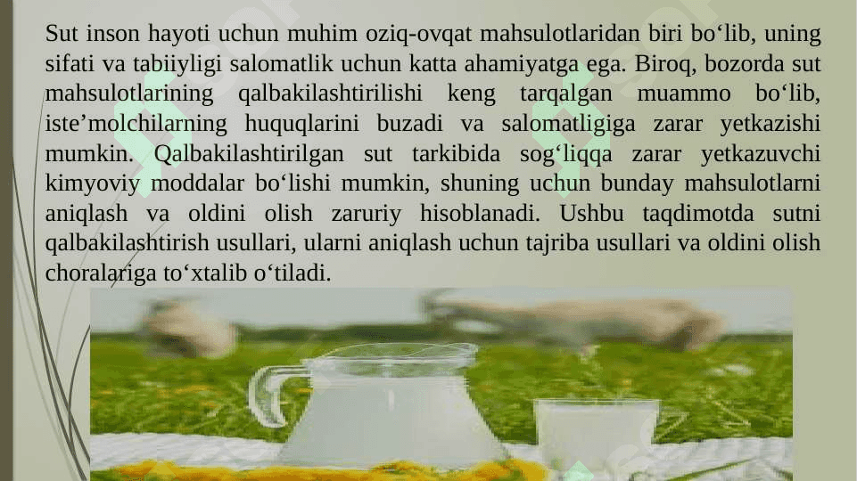 Sutni qalbakilashtirishga qarshi olib boriladigan tajriba usullari. 2