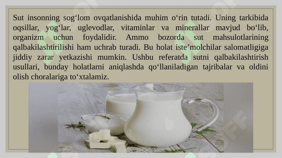 Sutni qalbakilashtirishga qarshi olib boriladigan tajriba usullari. 2
