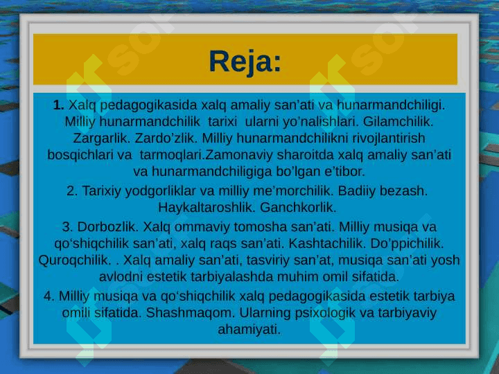 XALQ PEDAGOGIKASIDA XALQ AMALIY SAN`ATI VA MADANIYATINING O`RNI 2