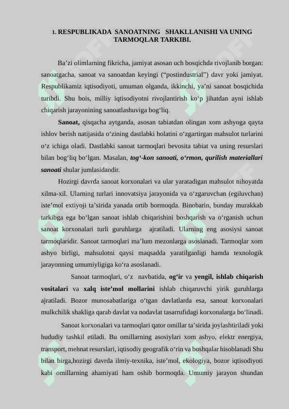 O’zbekiston Respublikasida alohida sanoat tarmoqlarining joylanishi va rivojlanishi (Qurilish materiallari sanoati misolida). 2