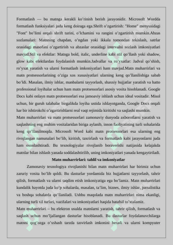 Matn muharrirlari va Word matn protsessori. Kiritish taxrirlash va formatlash amallari. 4