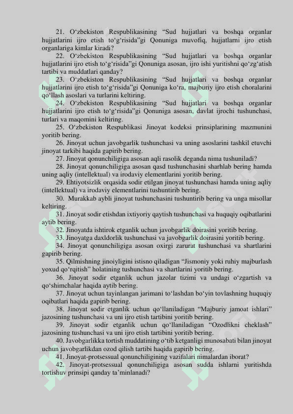 Argos test. Adliya vazirligi qoshidagi Yuristlar malakasini oshirish markazi  kafedralaridagi bo‘sh (vakant) lavozimlar uchun o‘tkaziladigan (ichki va  tashqi) tanlovning suhbat bosqichi uchun mutaxassislikka oid SAVOLLAR RO‘YXATI 2