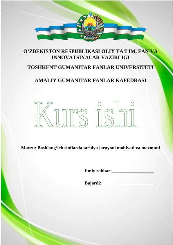 Boshlangʻich sinflarda tarbiya jarayoni mohiyati va mazmuni
