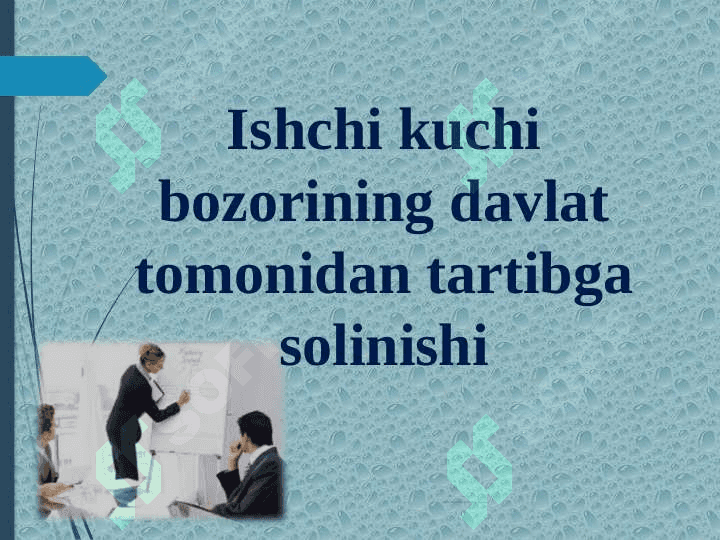 Ishchi kuchi bozorining davlat tomonidan tartibga solinishi 2