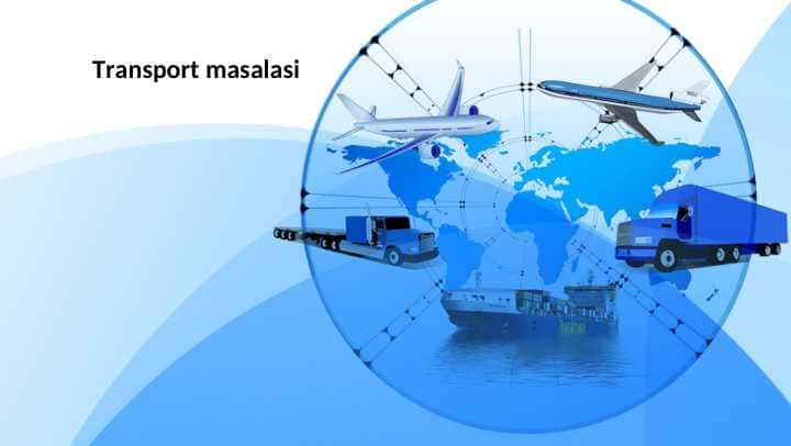 Transport masalasi 1