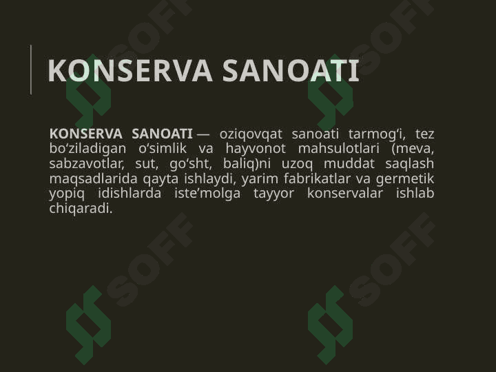Konserva sanoati korxonalari 3
