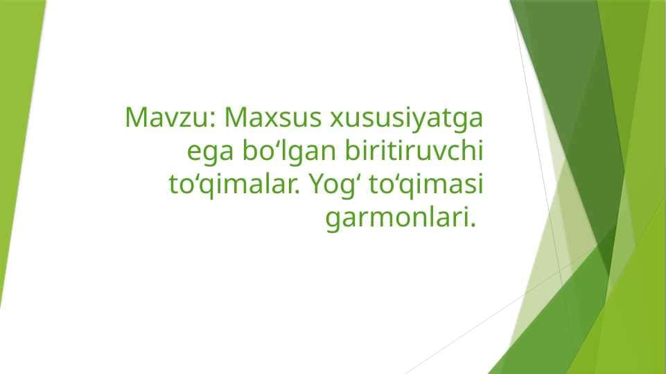 Maxsus xususiyatga ega bo‘lgan biritiruvchi to‘qimalar. Yog‘ to‘qimasi garmonlari