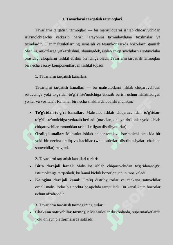 Tavarlarni tarqatish tarmoqlari xususiyatlarini va ularning tuzilishi. 2
