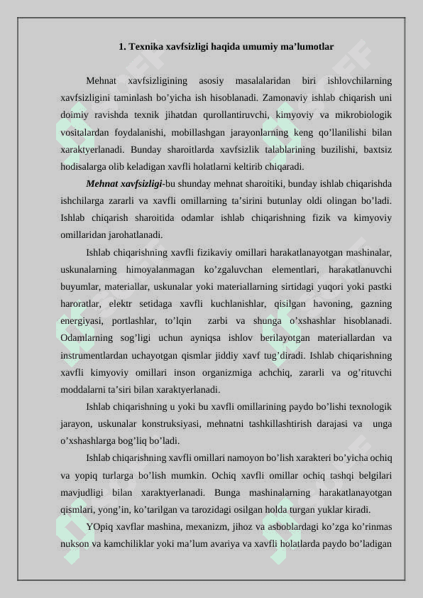 Mehnat muhofazasi bo‘yicha mavjud bo‘lgan va qo‘llanadigan norma, qoida, standart, yo‘riqnomalar turlari. 2