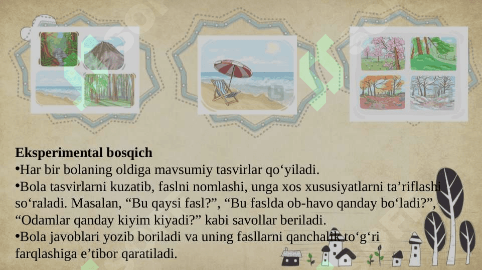 Bola rivojlanishida faoliyatning psixologik tuzilishi va operatsiyalarining rolli sensor-perseptiv sohada. “Yil fasllari” metodikasini o’tkazish (3 sinaluvchida 6