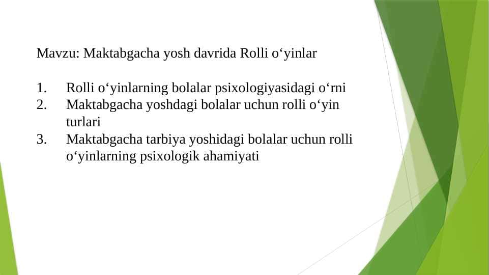Maktabgacha yosh davrida Rolli o‘yinlar