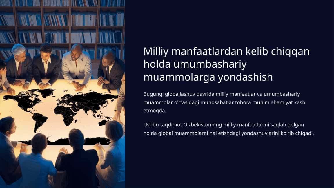 Milliy manfaatlardan kelib chiqqan holda umumbashariy muammolarga yondashish