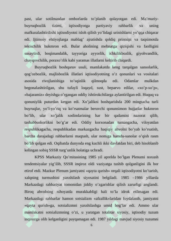 O’zbekistonning mustaqillikka arafasida - ijtimoiy iqtisodiy ahvoli 6